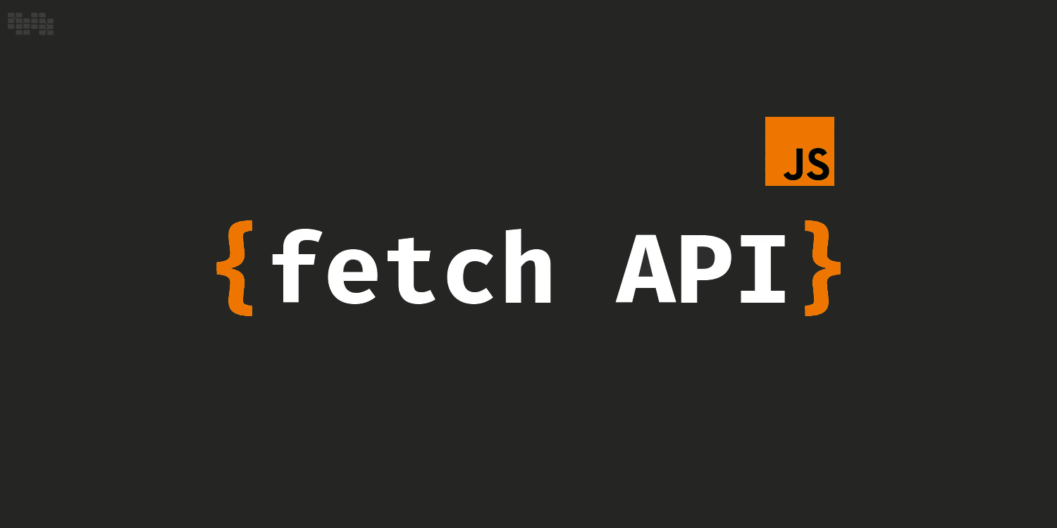 Fetch and API: how internet works thumbnail